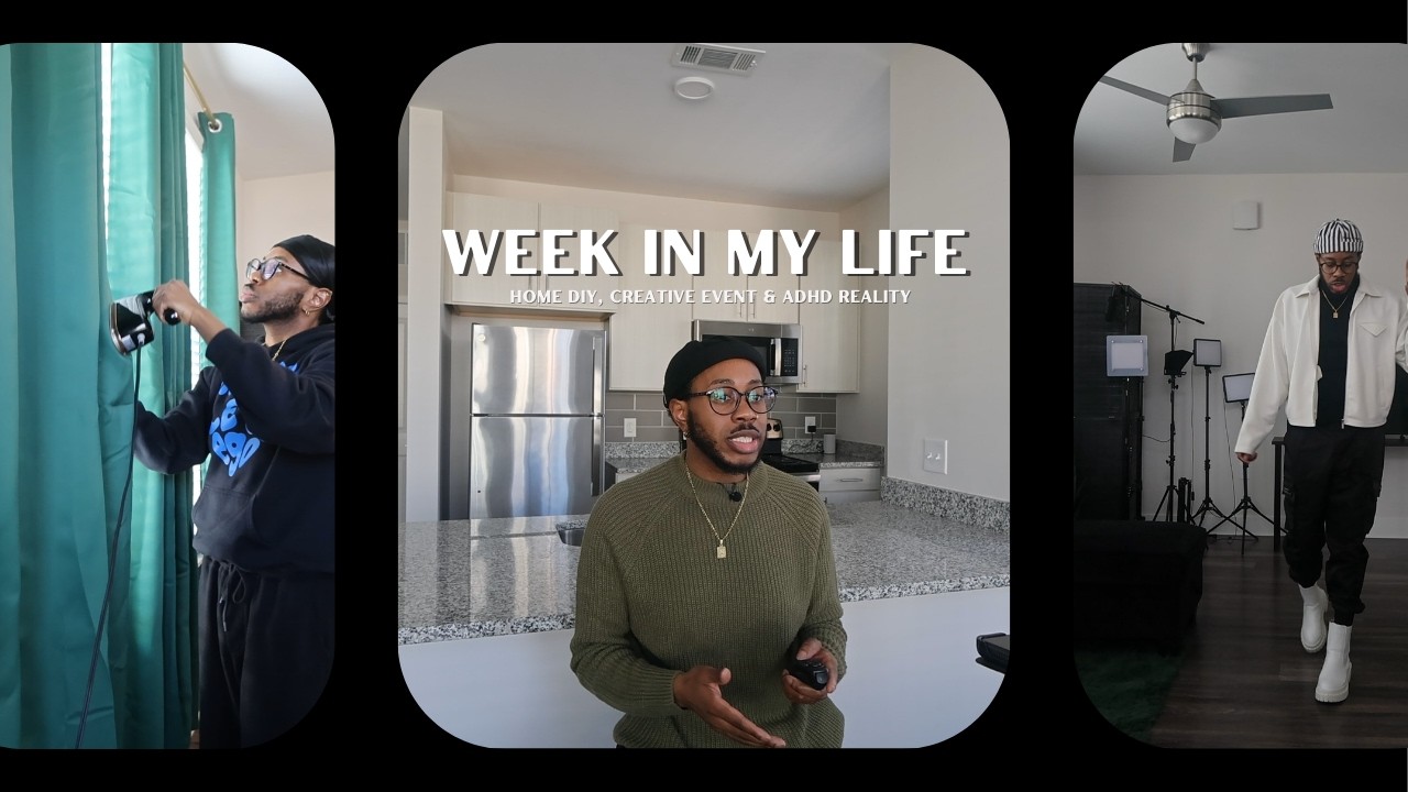 Week in My Life | Home DIY, Creative Event & ADHD Reality