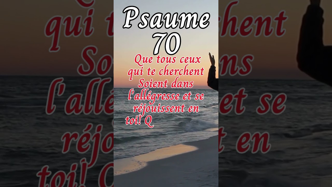 Lecture du Psaume 70 #psaumes #bible