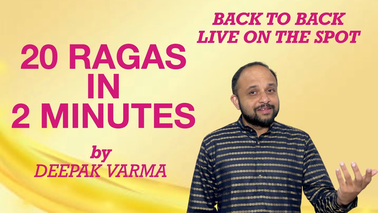 20 Ragas in 2 minutes | Deepak Varma | Live - On the spot