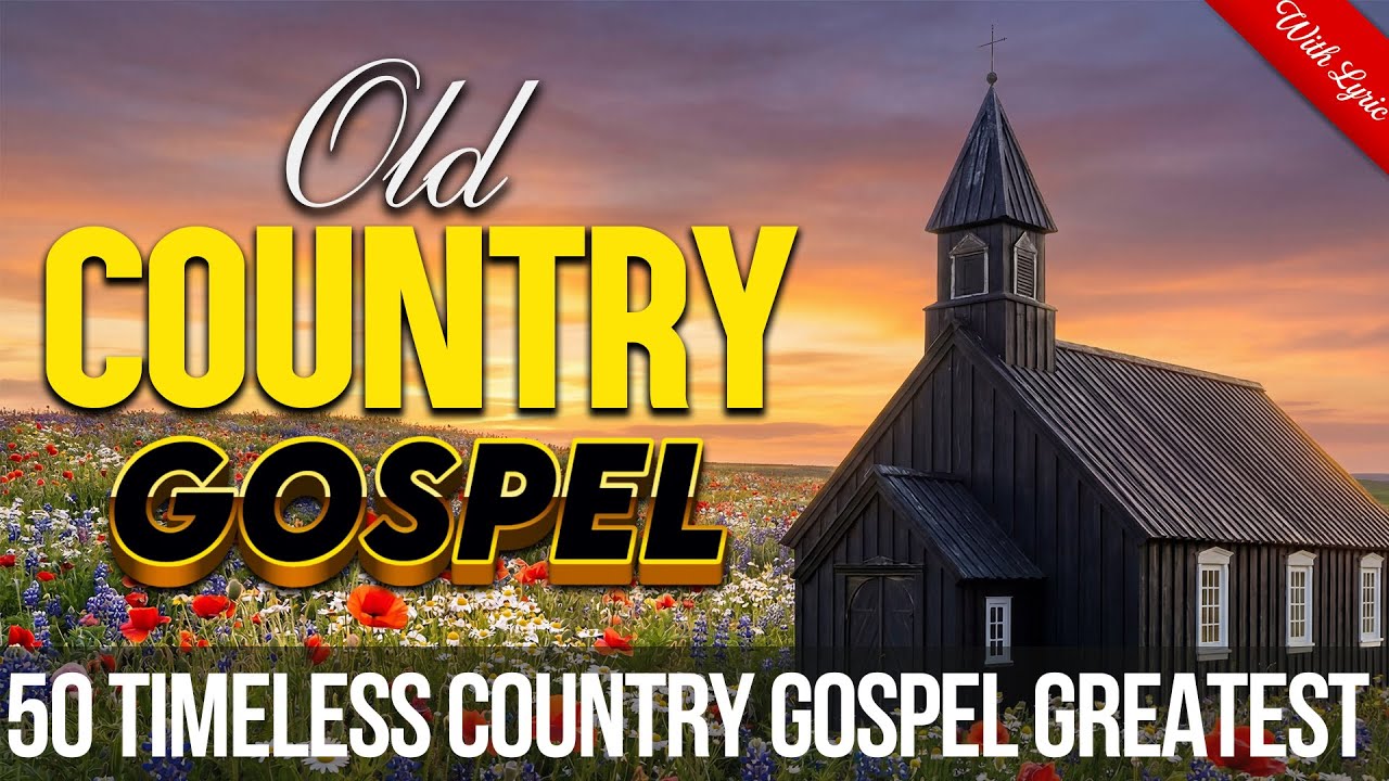 Traditional Old Country Gospel Hymns With Lyric 🙏✝️ Classic Gospel Songs of All Time