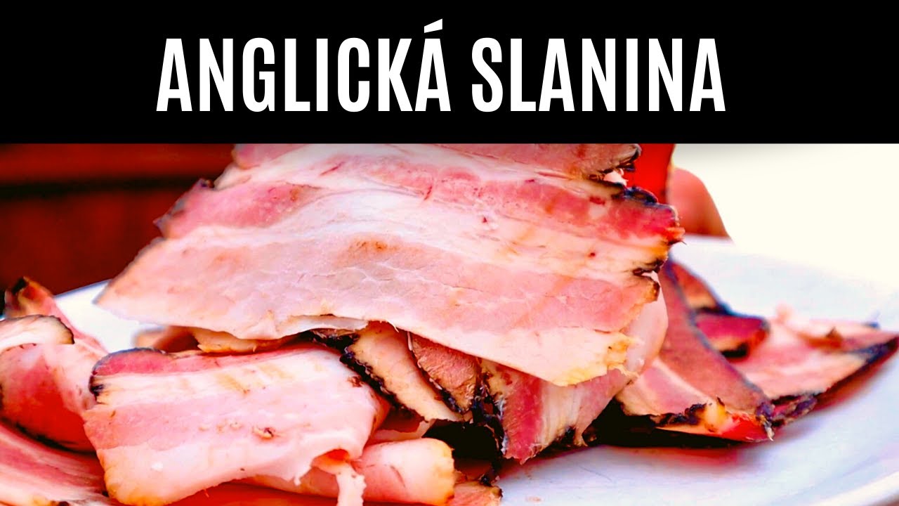 ANGLICKÁ SLANINA 🇬🇧🥓 | Z UDÍRNY #34