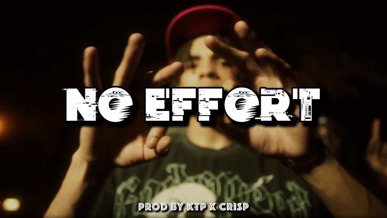 No Effort (Envy Spark x Kay Glizz x 780 Pdubz Type Beat) | Prod. by KTP x @prodbycrisp