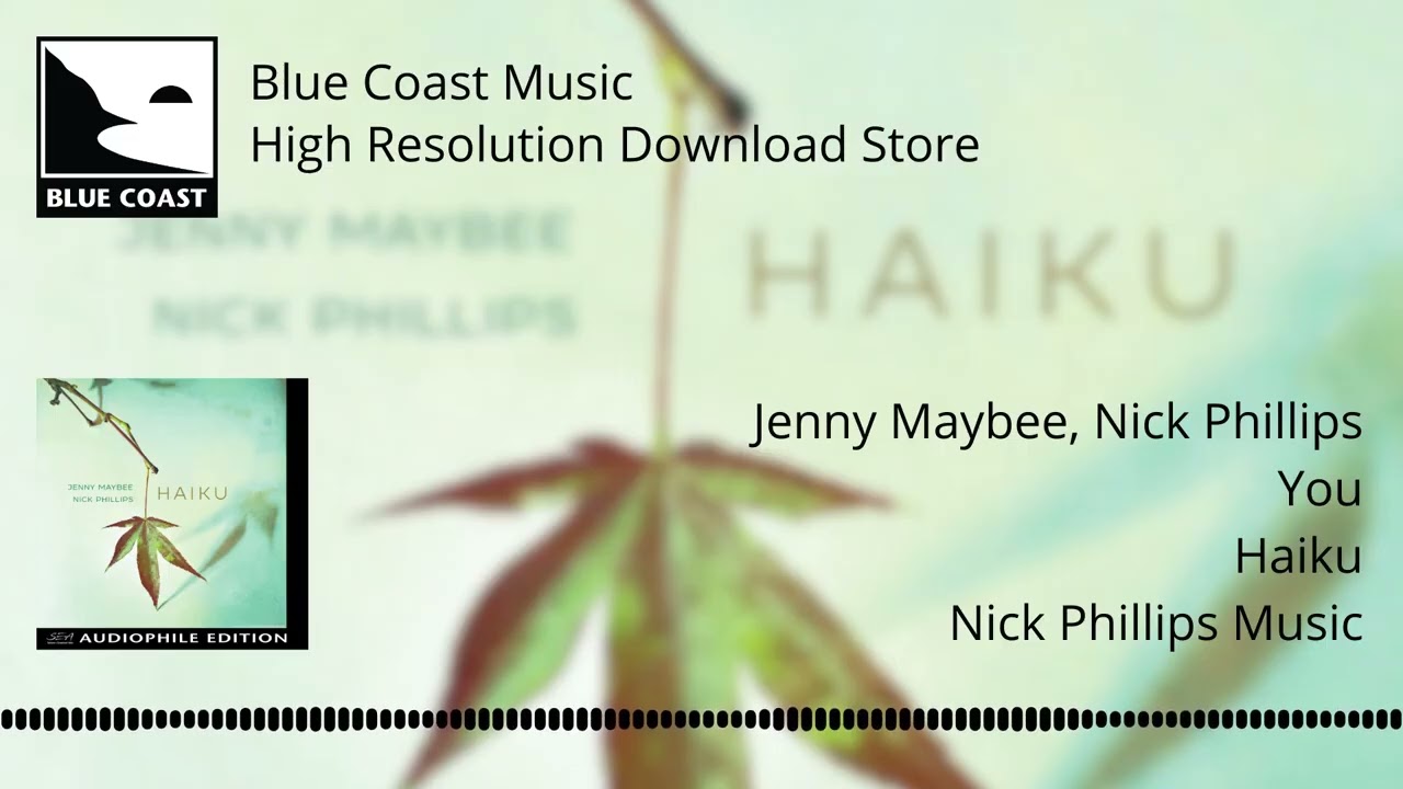 Jenny Maybee & Nick Phillips - You - Haiku - 02
