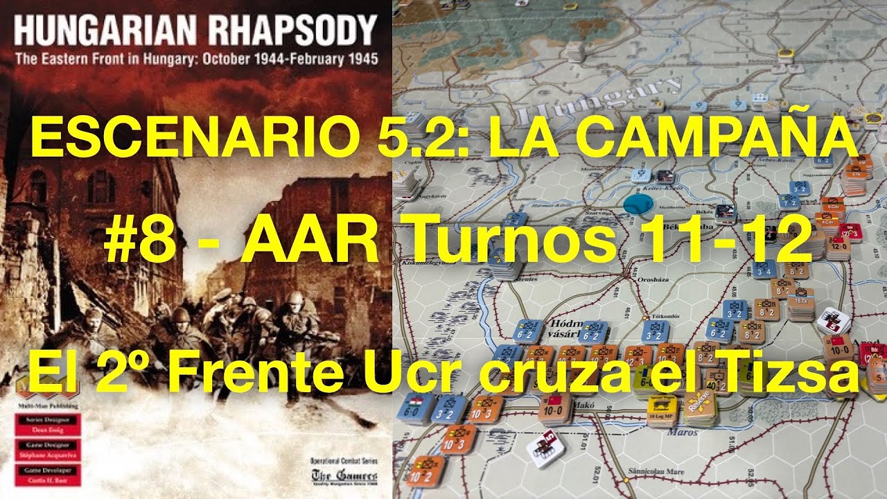 OCS Hungarian Rhapsody - #8 - AAR Turnos 11-12.