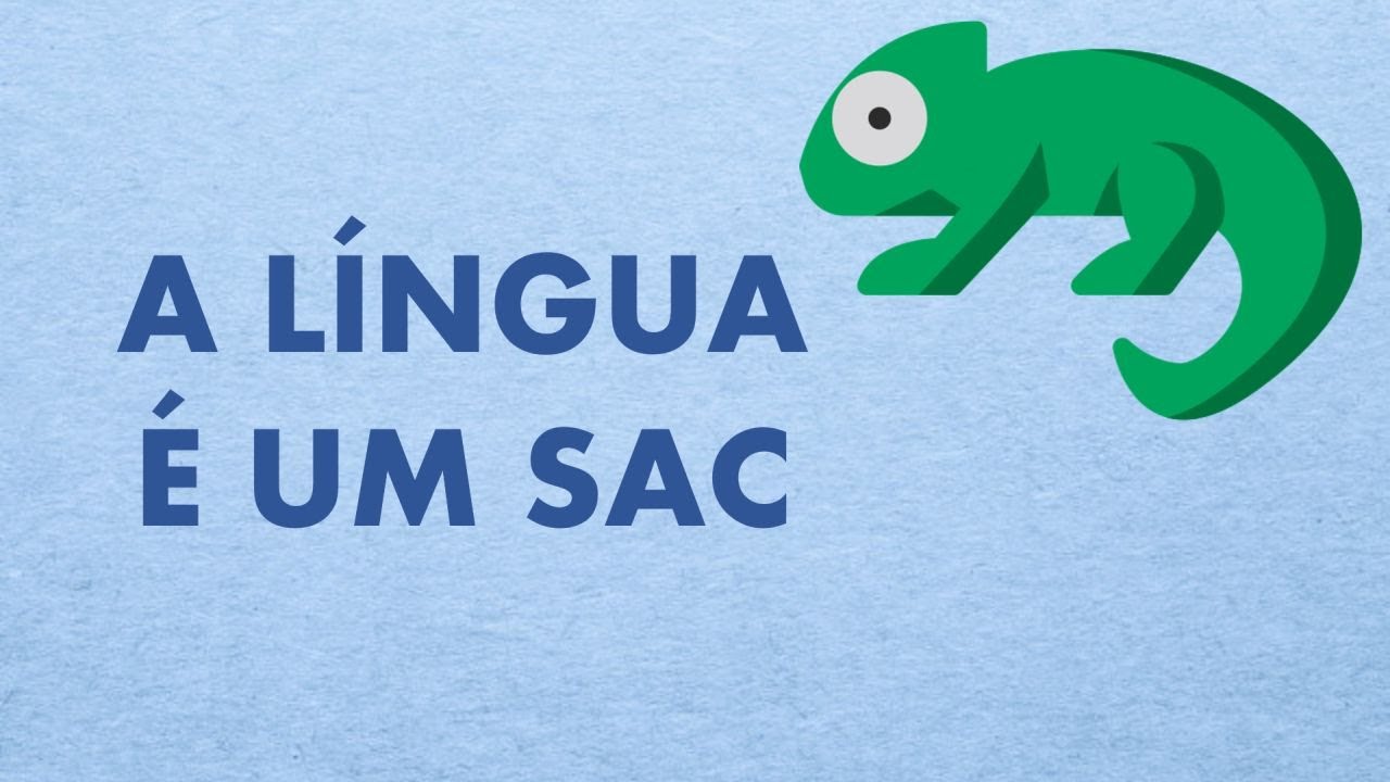 A Língua é um SAC
