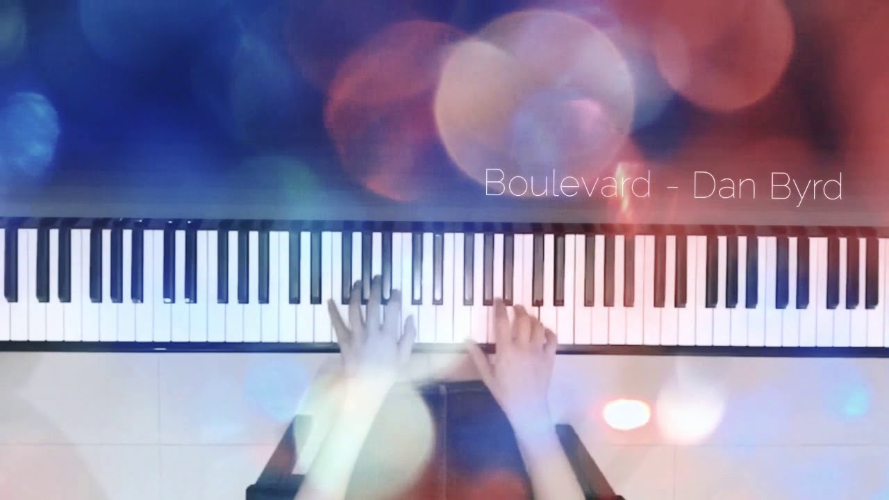 Boulevard | Dan Byrd | piano cover | Ellen Wowor