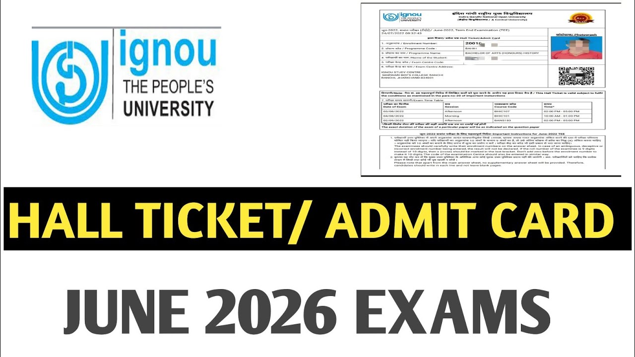 IGNOU HALL TICKET / ADMIT CARD आ गया ? JUNE 2026 EXAMS