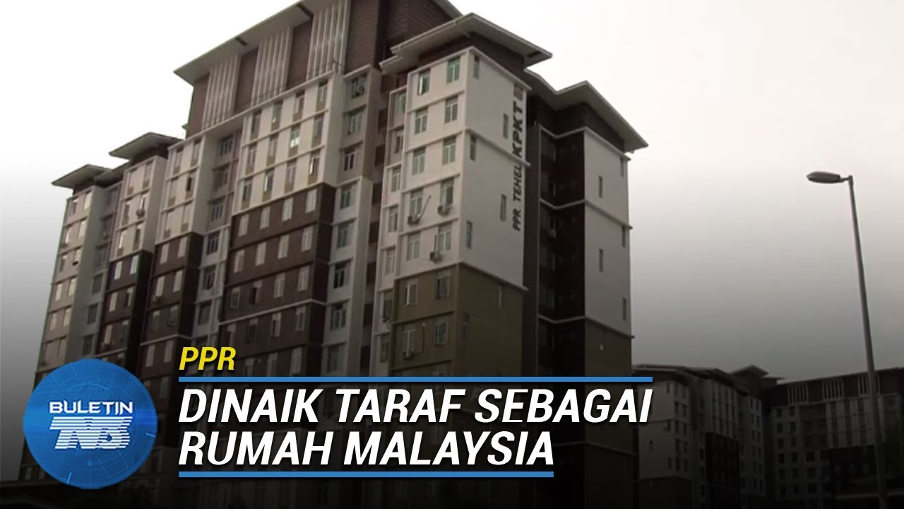 PPR |&nbsp;Dinaik Taraf Sebagai Rumah Malaysia