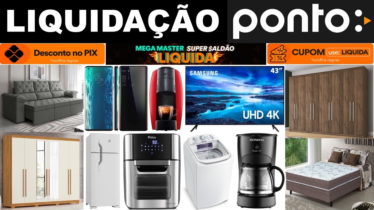 PONTO FRIO - LIQUIDA&Ccedil;&Atilde;O - PRE&Ccedil;OS E OFERTAS DE GUARDA-ROUPA, CELUAR, SMART TV, MICRO-ONDAS...