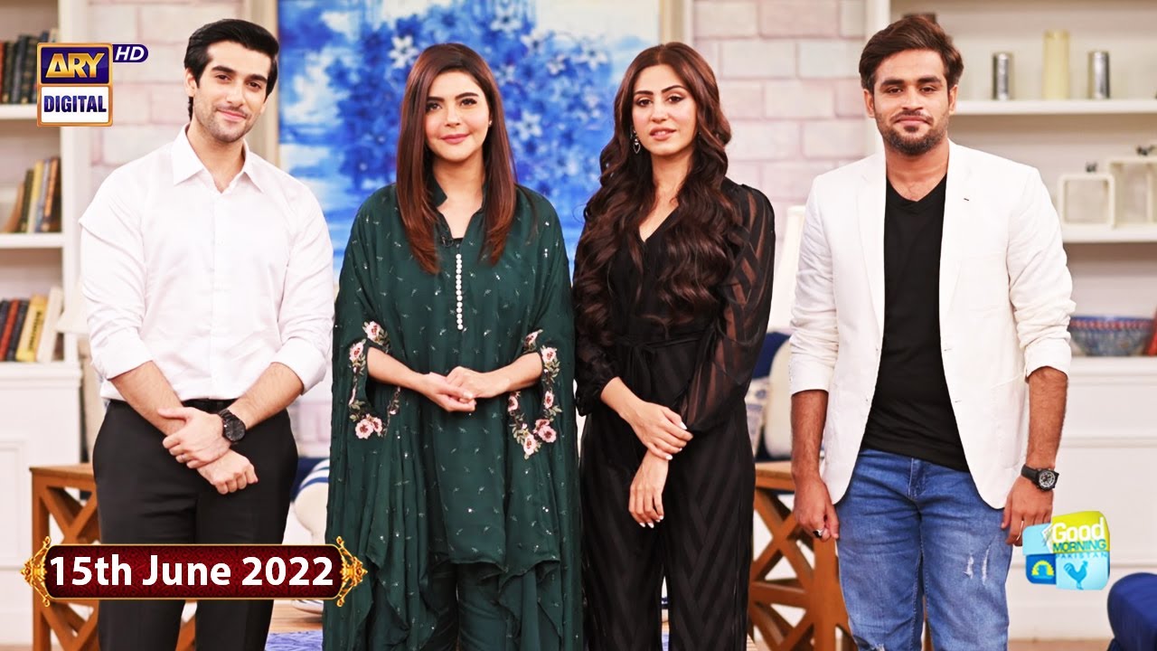 Good Morning Pakistan - Shuja Asad - Naeema Butt - 15th June 2022 - ARY Digital