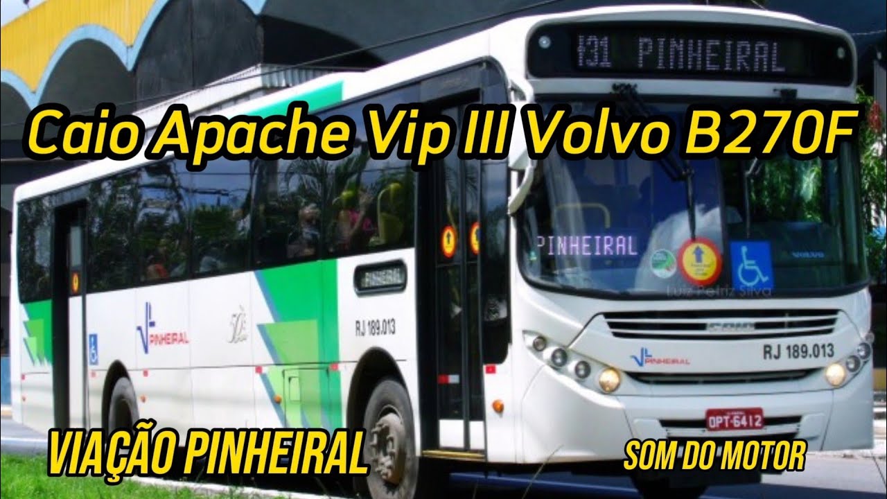 ✅️[ Viação Pinheiral ] Caio Apache Vip III Volvo B270F