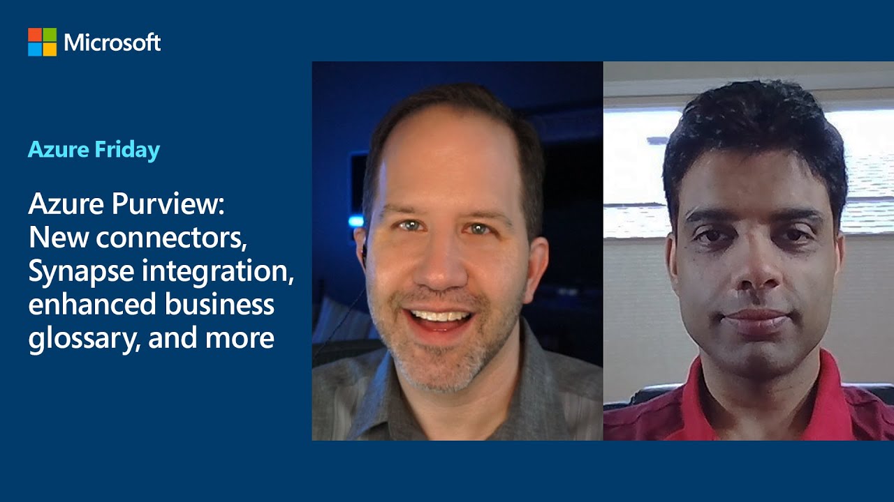 Azure Purview: New connectors, Synapse integration, enhanced business glossary, etc. | Azure Friday