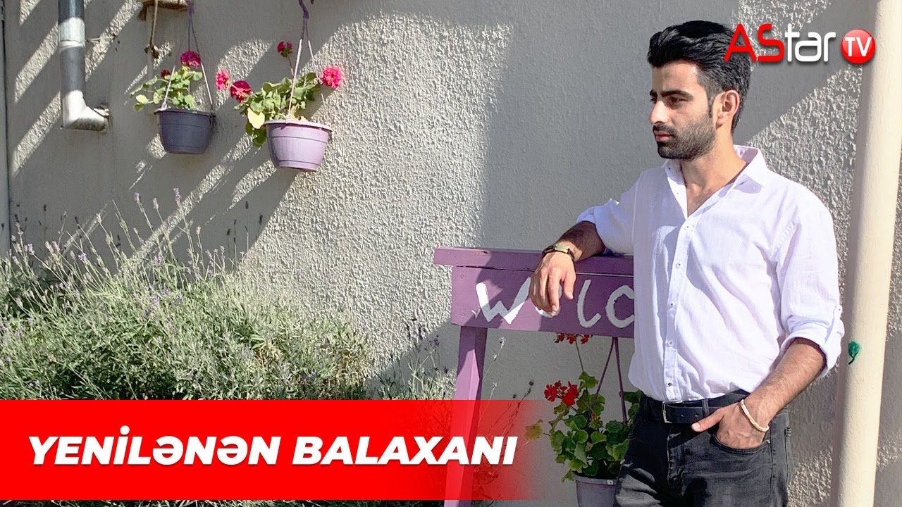 Yenilənən Balaxanı