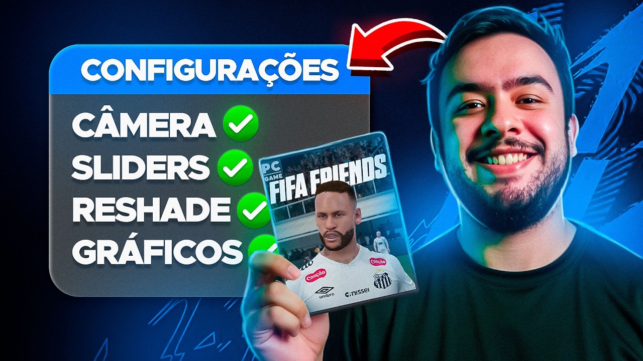 Patch FIFA Friends: As melhores configura&ccedil;&otilde;es para o jogo ✅