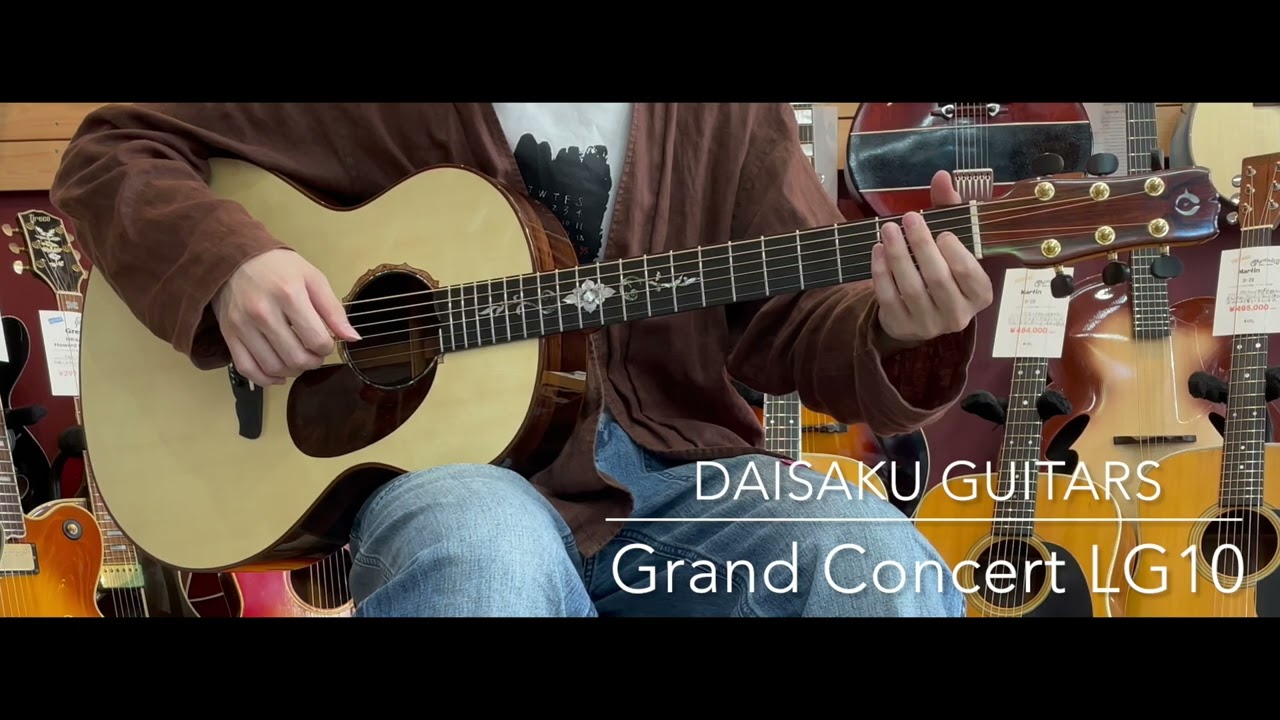 【試奏動画】DAISAKU GUITARS Grand Concert LG10     [LASTGUITAR]