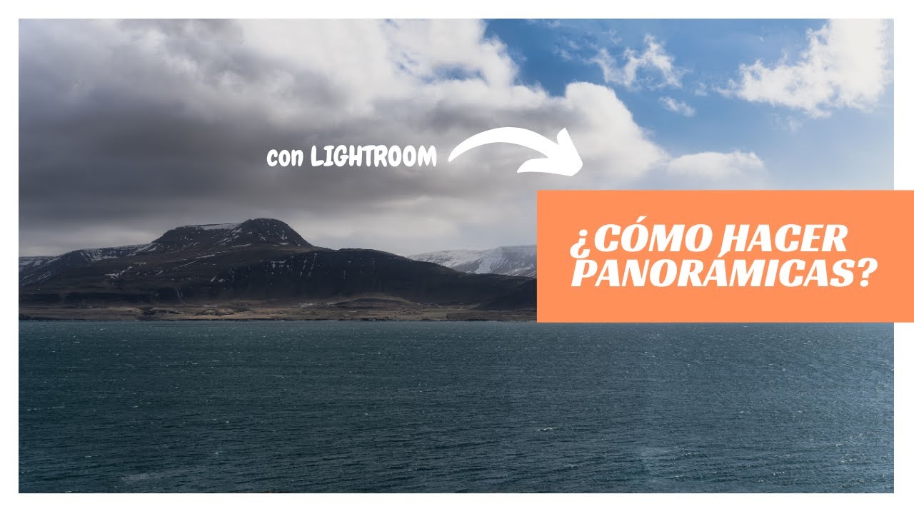 &iquest;C&Oacute;MO hacer PANOR&Aacute;MICAS con Adobe LIGHTROOM? | F&Aacute;CIL y R&Aacute;PIDO 📸