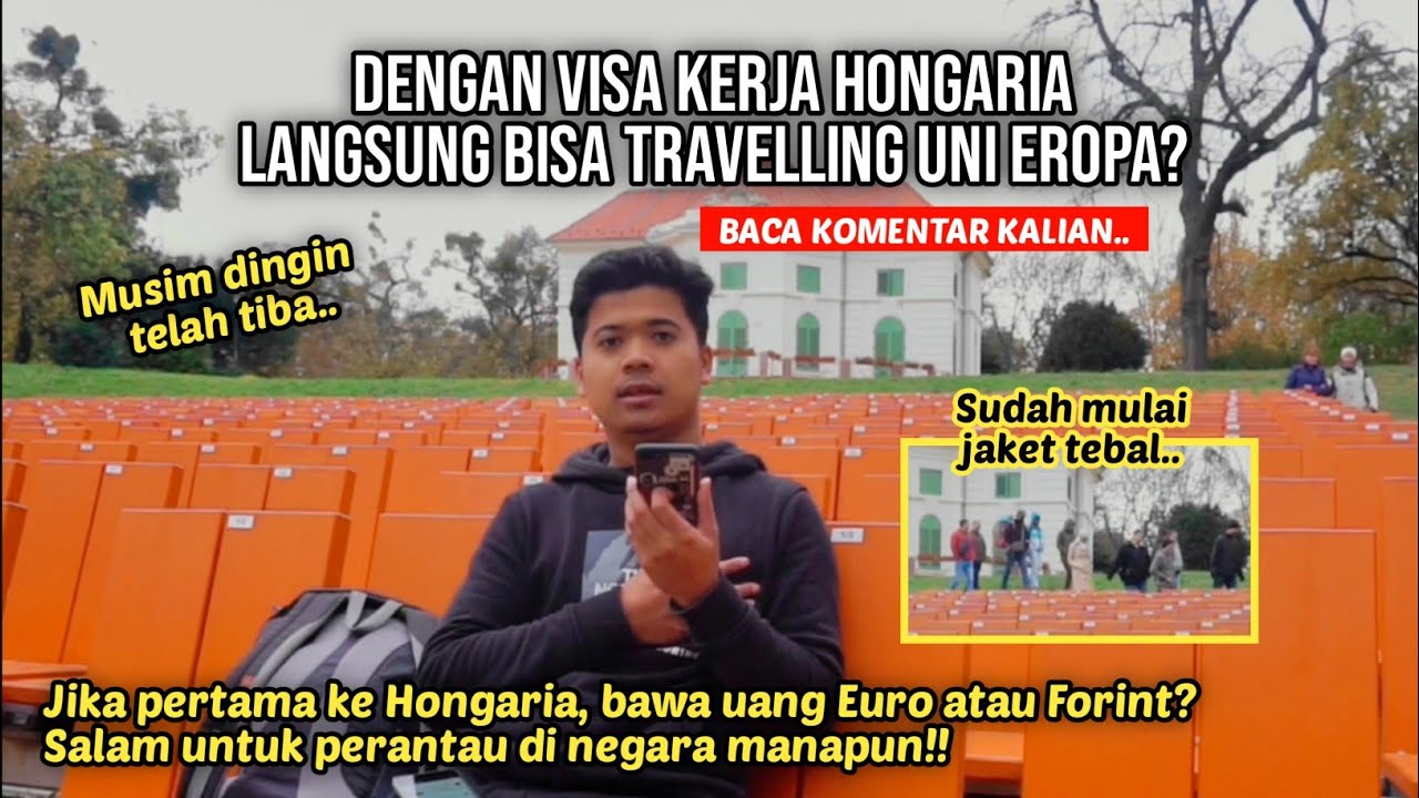 Dengan Visa Kerja Hongaria, Apakah Bisa Untuk Travelling ke Negara Uni Eropa?