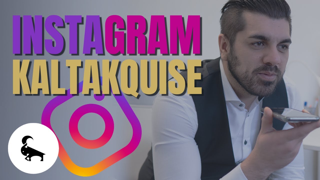 Instagram Kaltakquise - So machst du es richtig