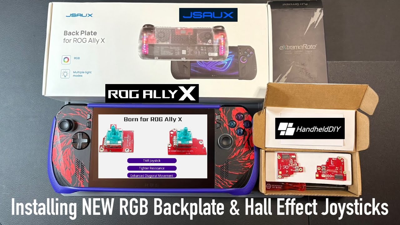 NEW Rog Ally X JSAUX RGB Backplate and HandheldDIY TMR Hall Joysticks Install and Calibration