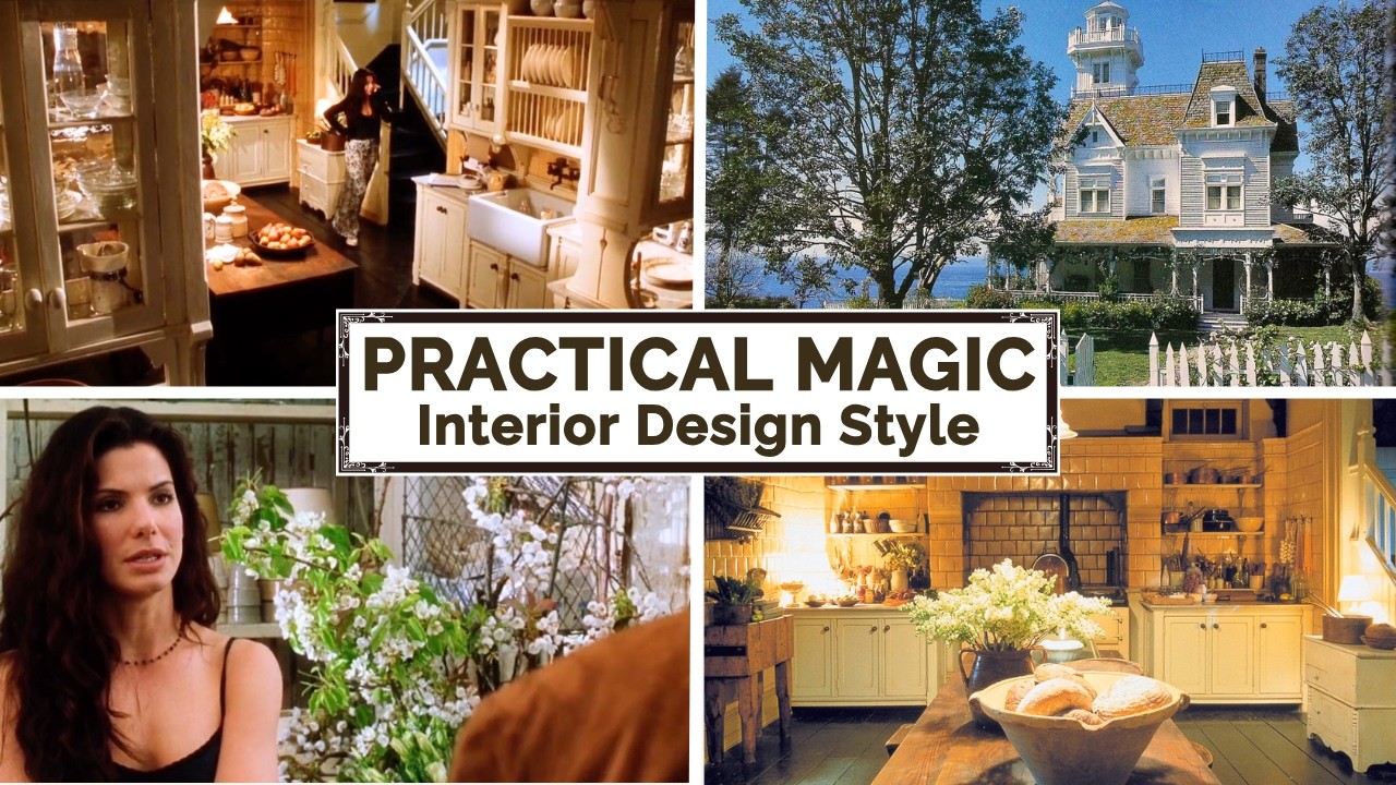 PRACTICAL MAGIC HOUSE | Interior Design Breakdown + How to Get the Look