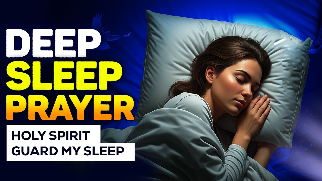 Play This Prayer and Sleep in God’s Peace - Make This Night Prayer Part Of Your Night Routine