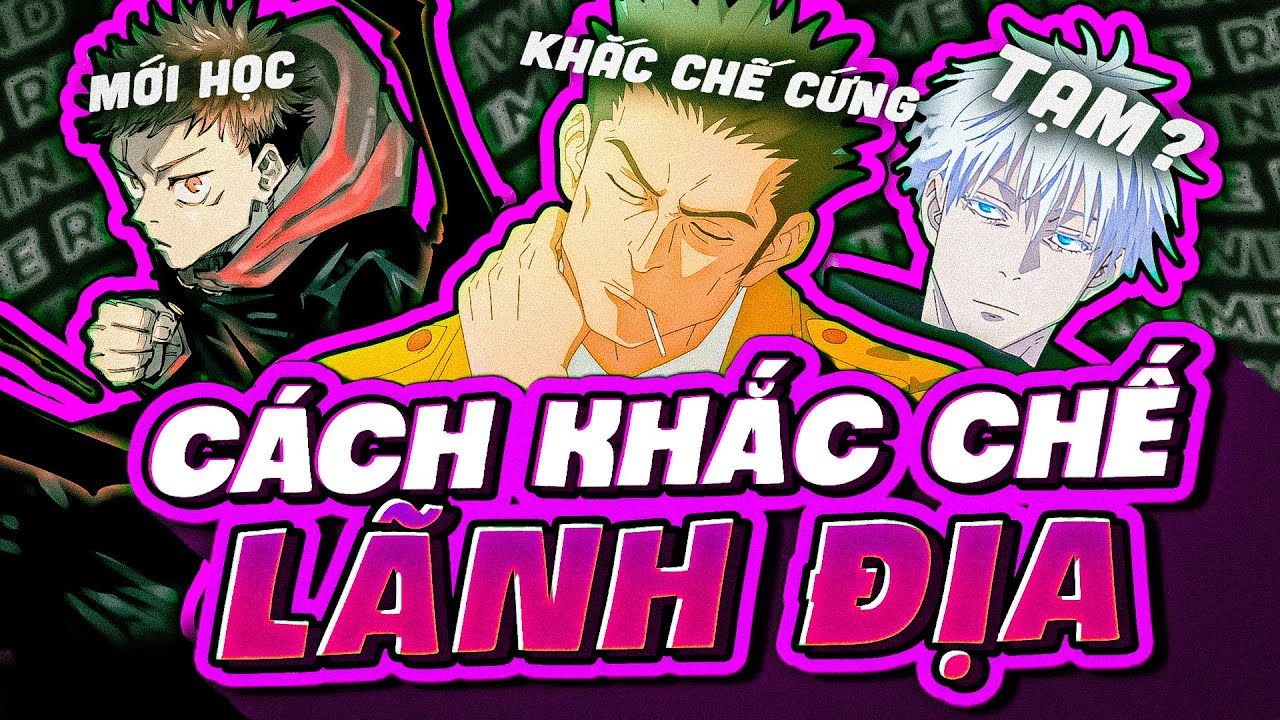 JUJUTSU KAISEN | TỔNG QUAN VỀ KẾT GIỚI THUẬT - KHÔNG HỀ NHƯ BẠN NGHĨ?