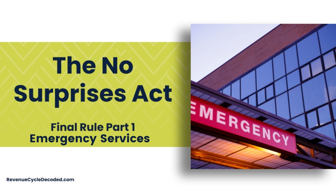 No Surprises Act Final Rule Part 1 Emergency Services