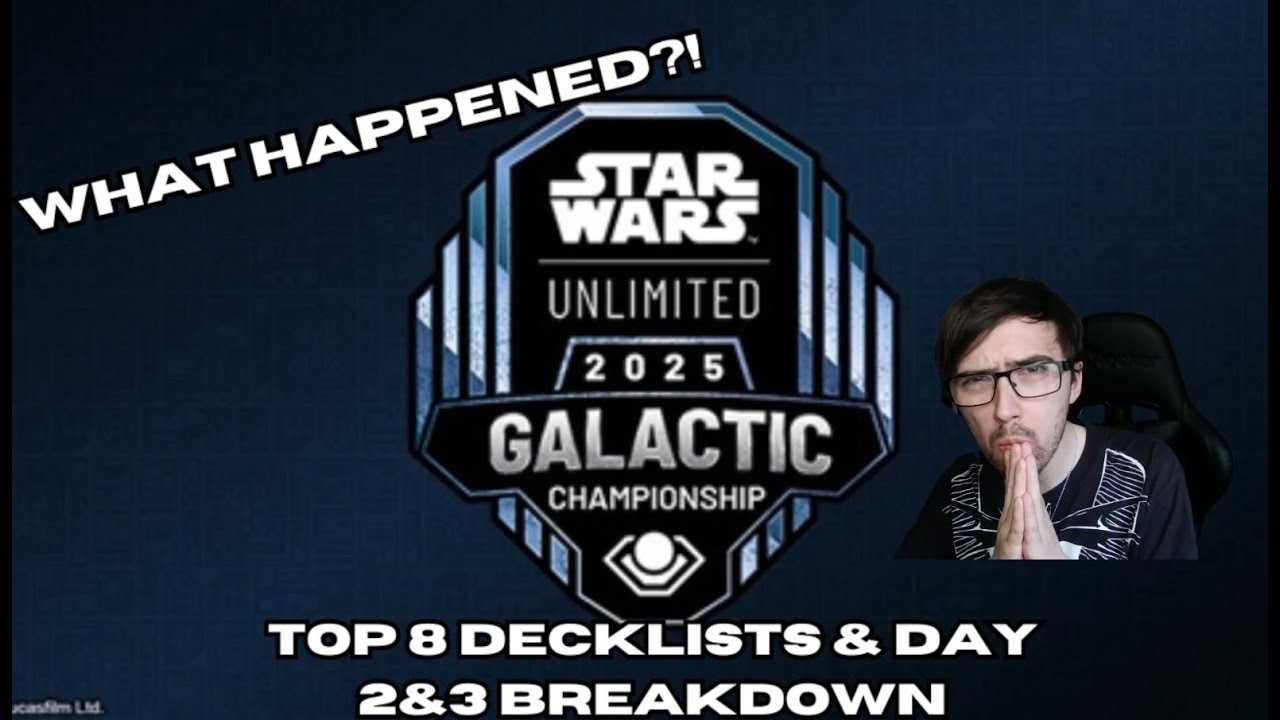 What Happened At The First EVER Star Wars Unlimited Galactic Championships?! Top 8 Decks & MORE!!!
