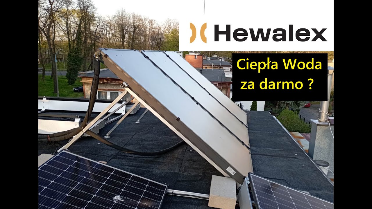 Ciepła woda za darmo? Hevalex zestaw solarny, grzanie wody panelami słonecznymi