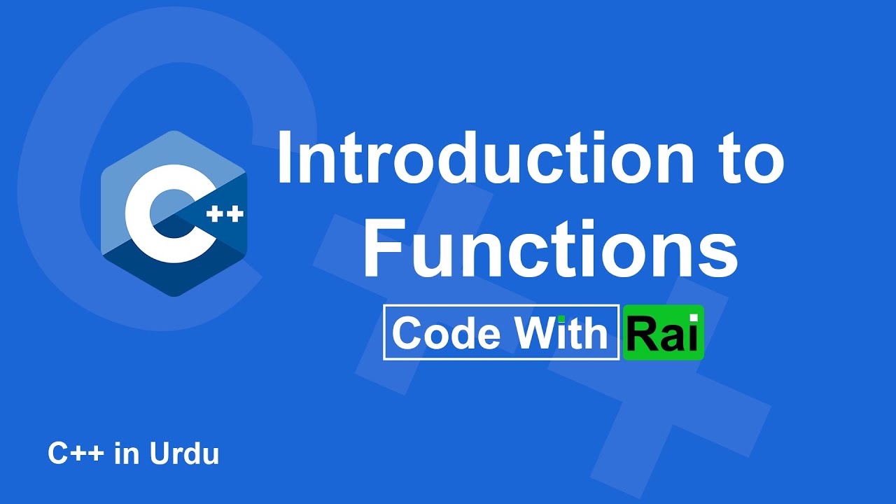16 Introduction to Functions in C++ | C++ Functions in Urdu