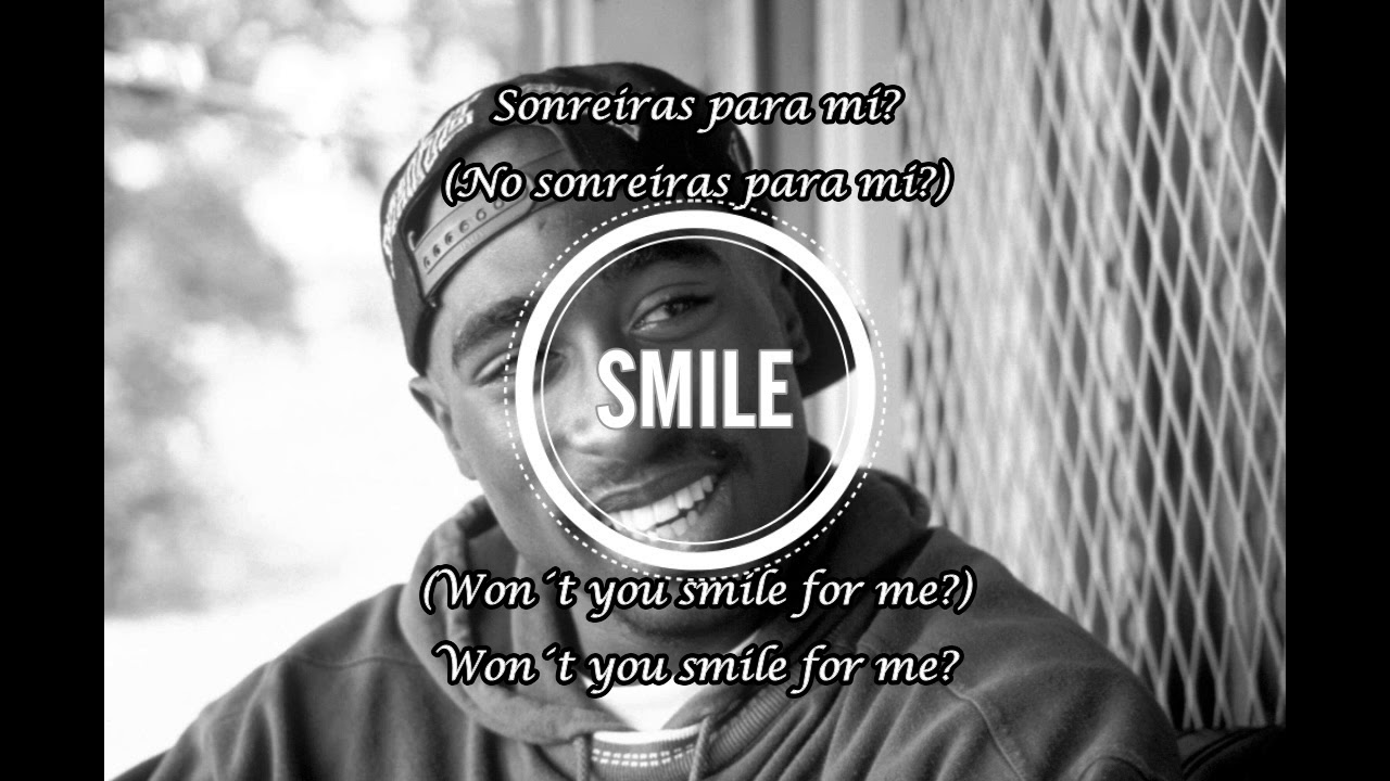 2pac - Smile ft Scarface, Johnny P (Esp - Eng)