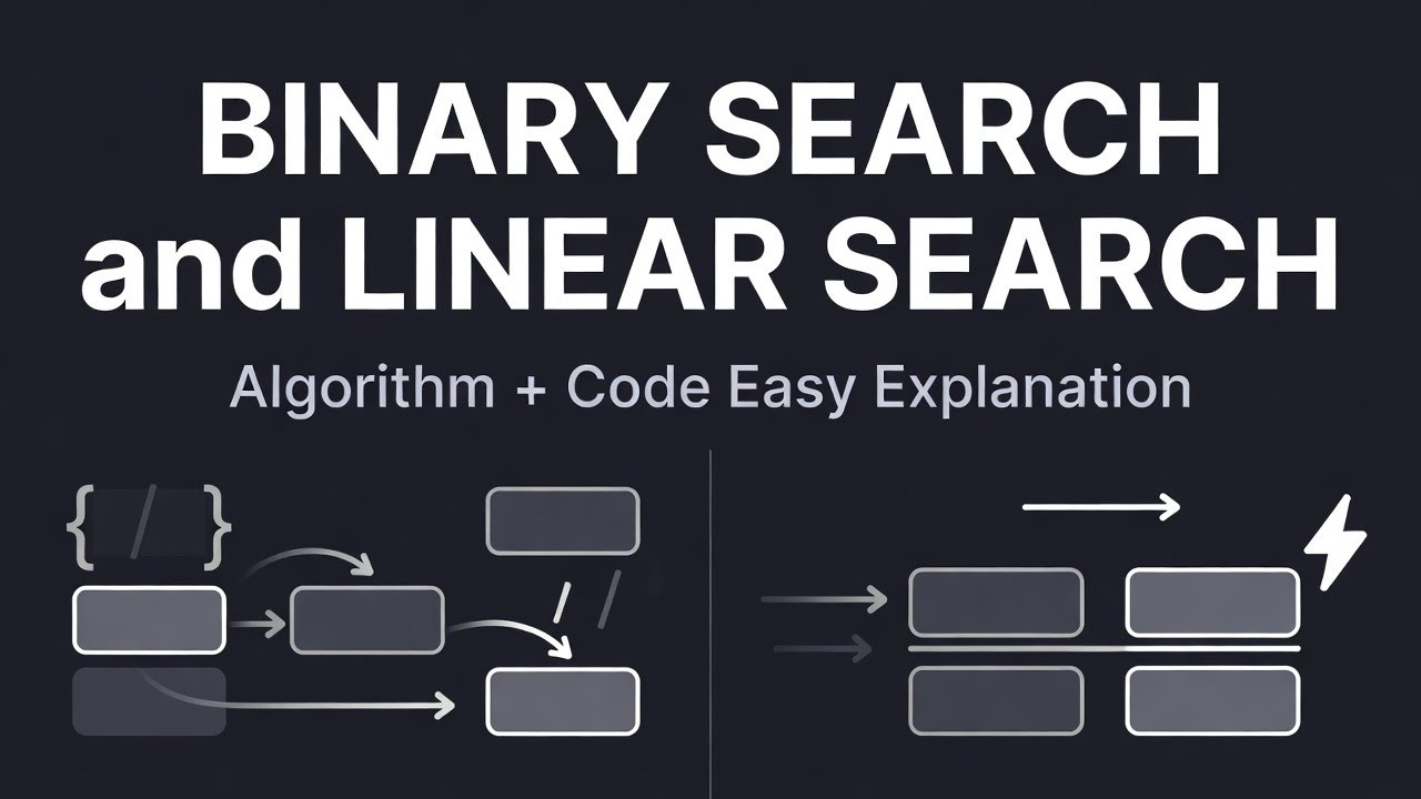 #10 Binary Search & Linear Search | Algorithm + Code | Easy Explanation || ONE SHOT