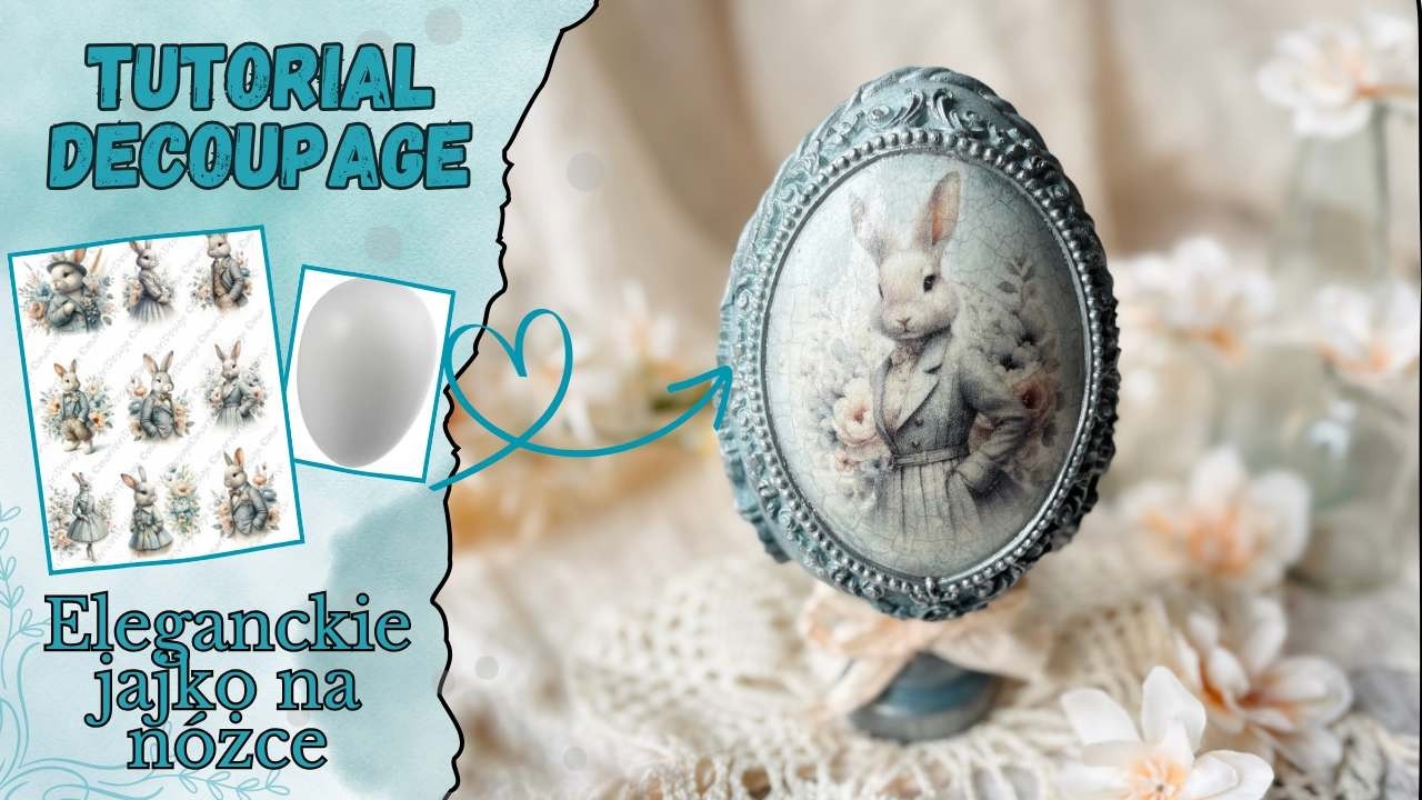 Eleganckie jajko na n&oacute;żce-  Dekoracja wielkanocna w stylu glamour  - tutorial decoupage