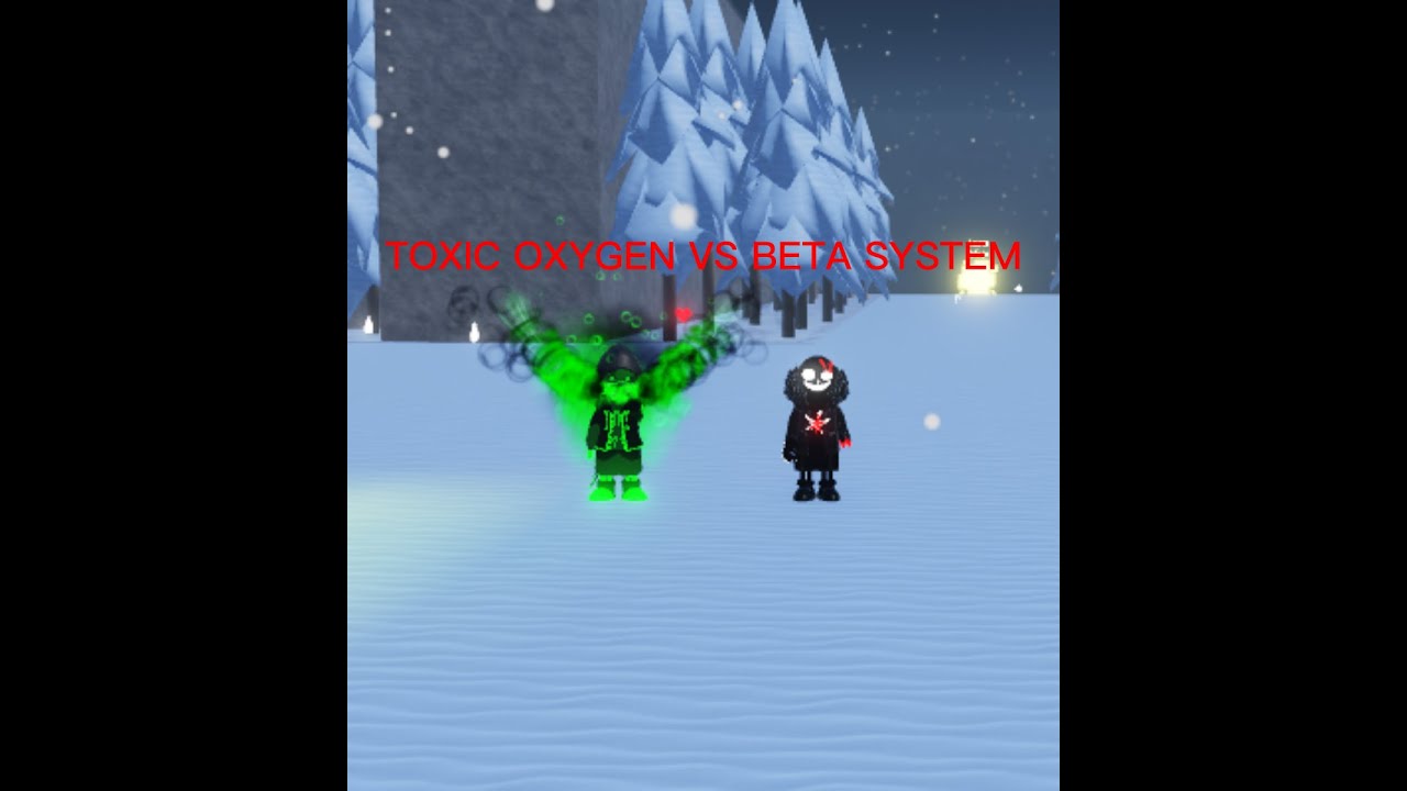 Toxic Oxygen vs Beta System [Undertale Timeline Collapse]