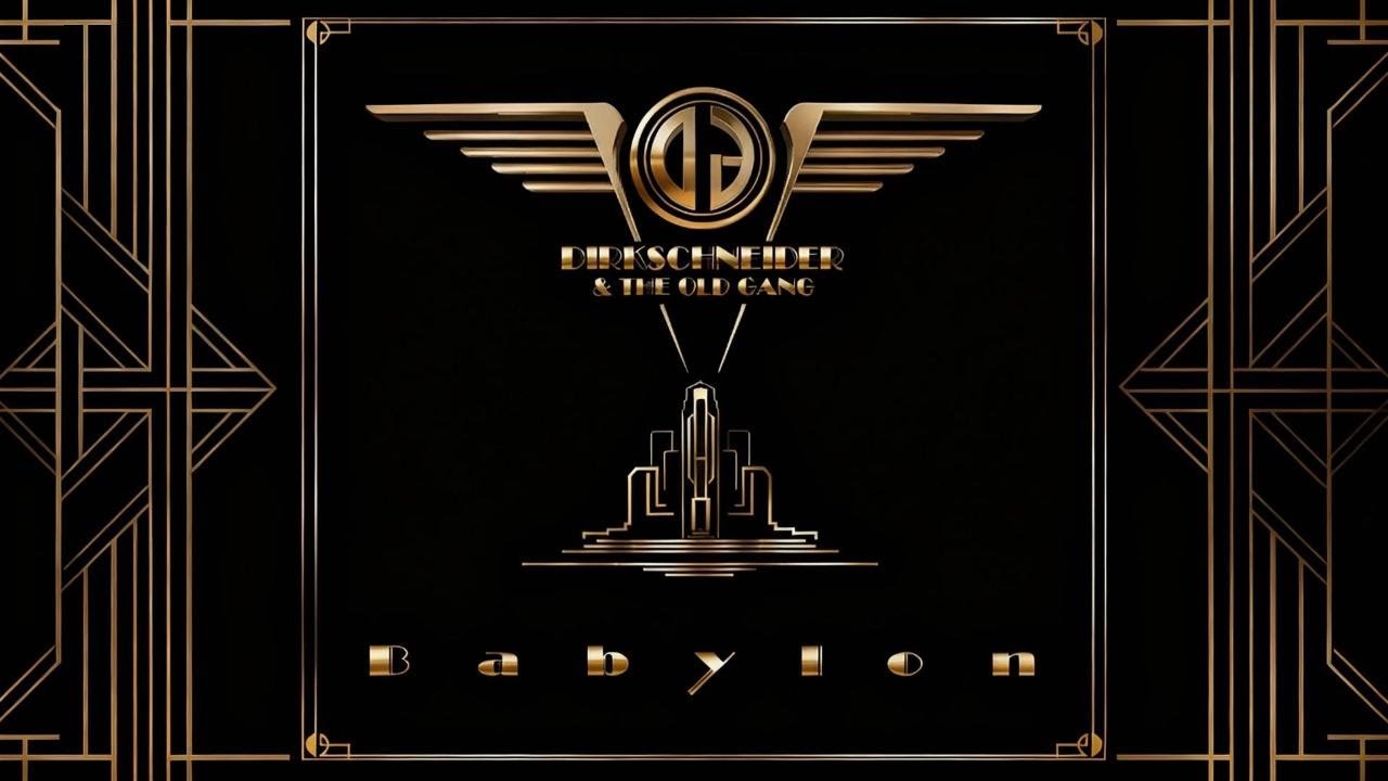 Dirkschneider & The Old Gang - Babylon (Full Album)