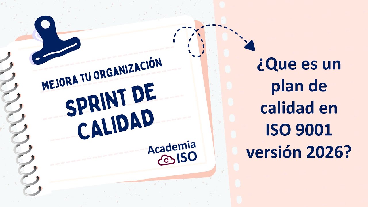 El ejemplo perfecto de un plan de calidad ISO 9001 versión 2026