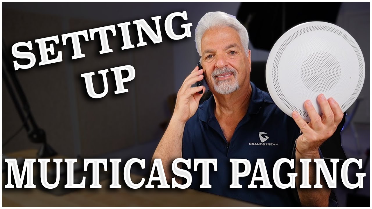 How To Setup Multicast Paging On Grandstream UCM