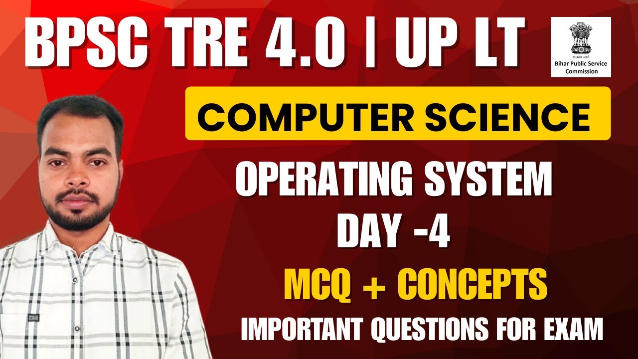 BPSC TRE 4.0 | UP LT Exam Operating System Most Important Questions | OS MCQs + PYQs