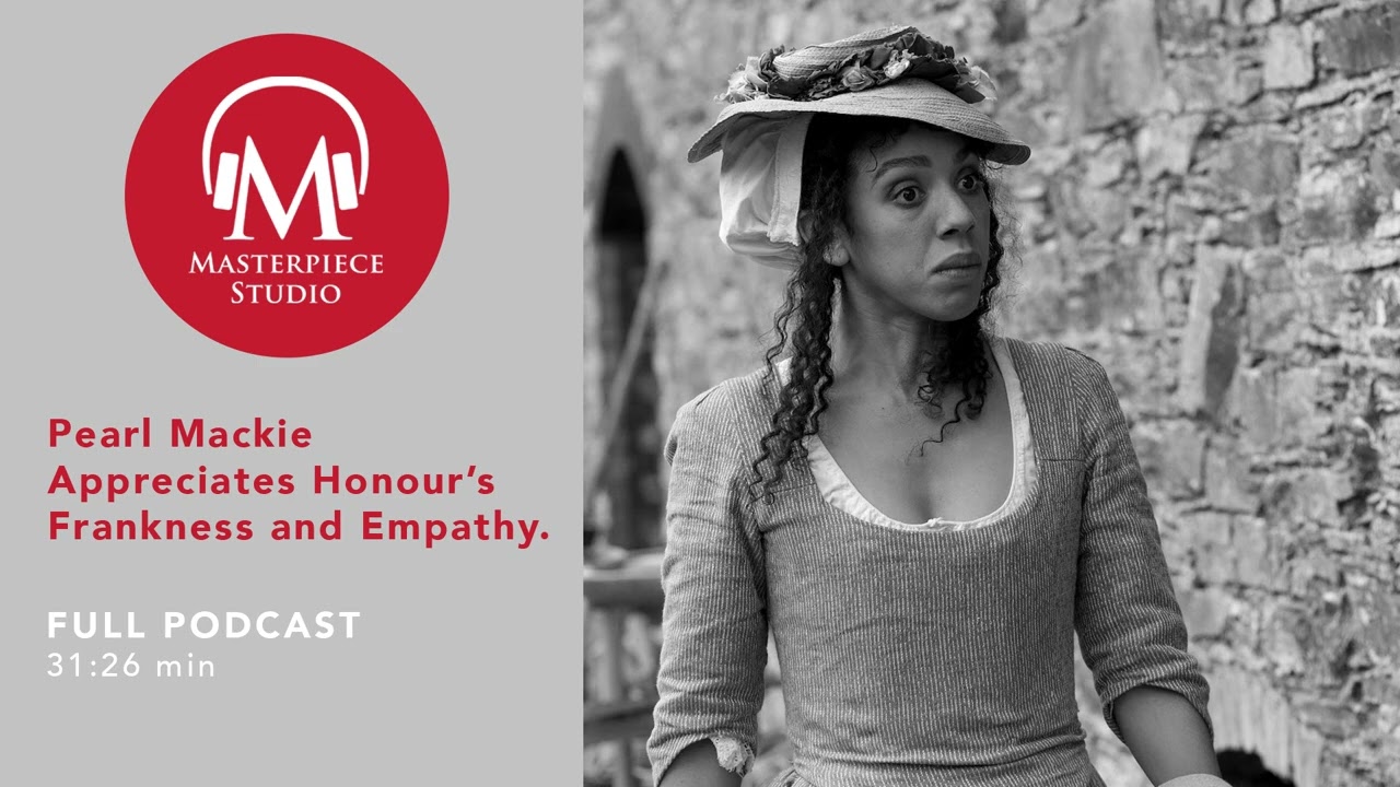 MASTERPIECE Studio Podcast: Tom Jones Actor Pearl Mackie