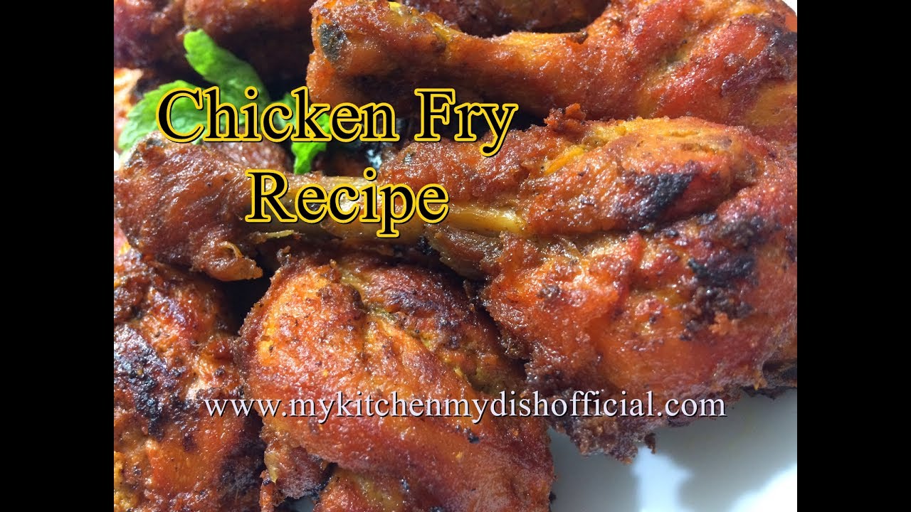 Delicious Chicken Fry Recipe | Ramadan Special | My Kitchen My Dish