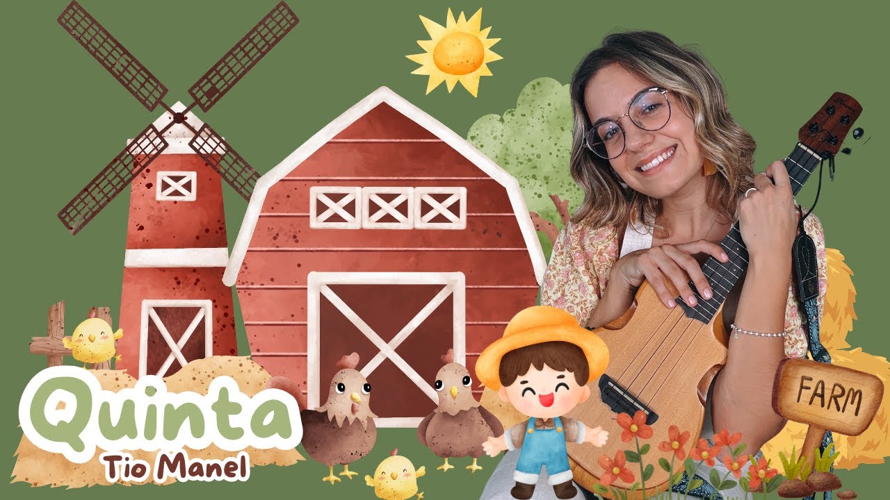 Quinta do tio manel | Música tradicional | Música para crianças