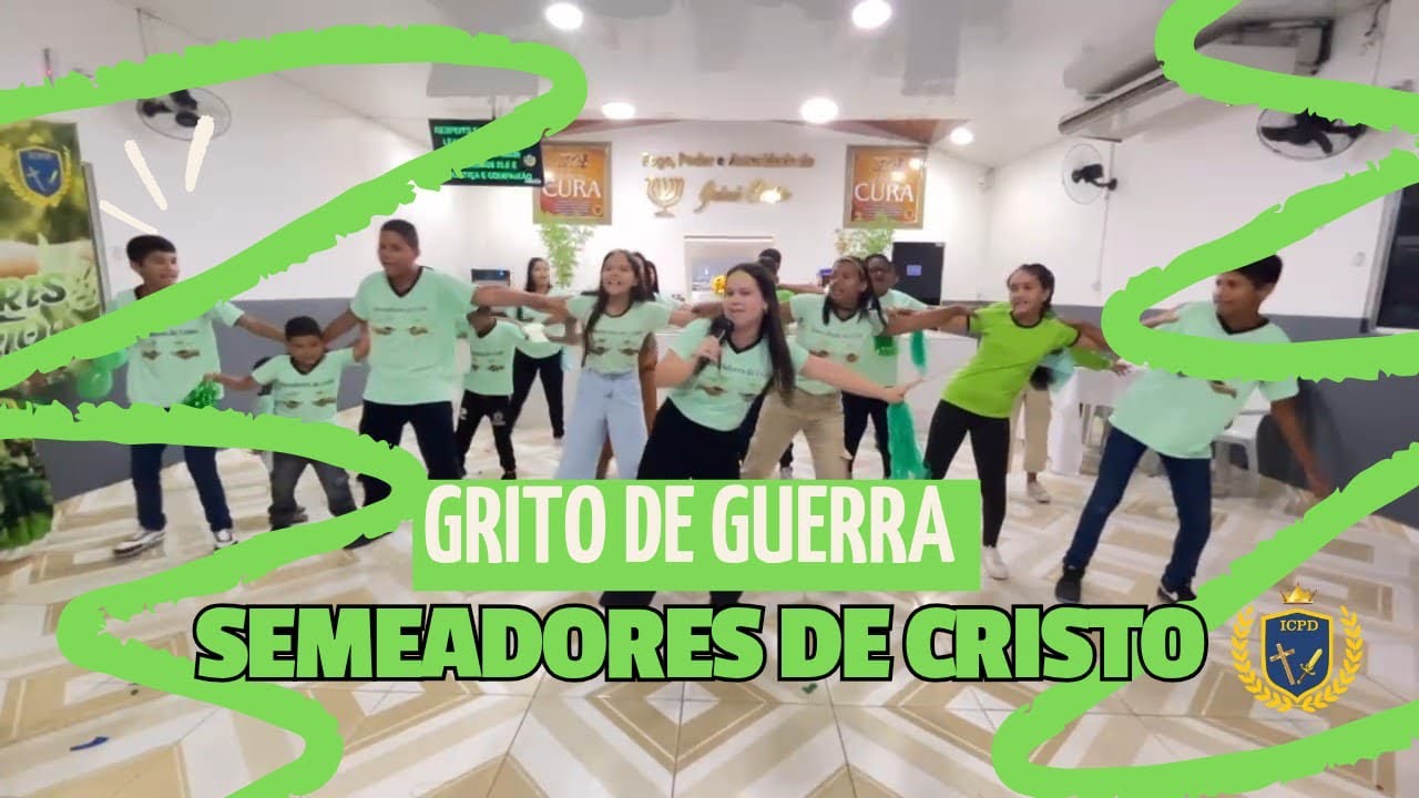 Grito de guerra-Semeadores de Cristo 🌱