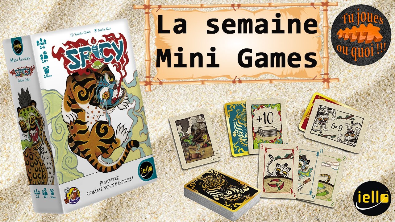 SPICY La semaine des Mini Games Iello