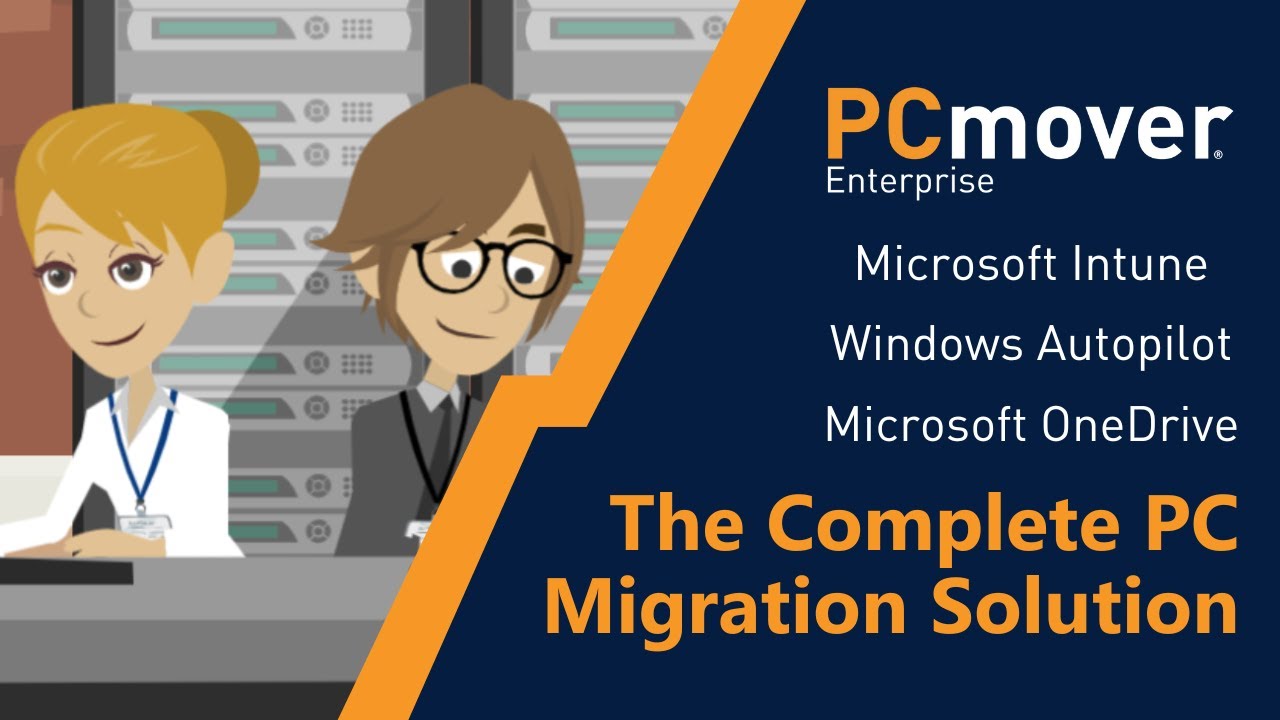 The complete PC migration solution: Microsoft Autopilot, Intune, OneDrive, & PCmover Enterprise
