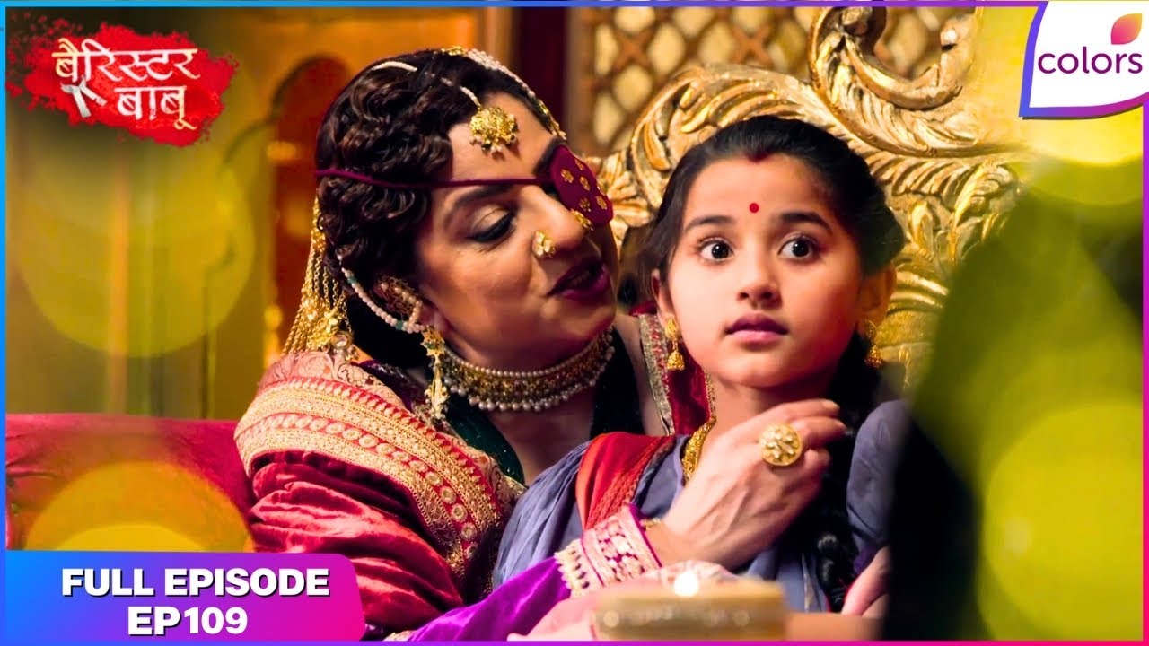 Barrister Babu | Full Episode Ep. 109 | Bondita falls into the wrong hands! | Colors TV