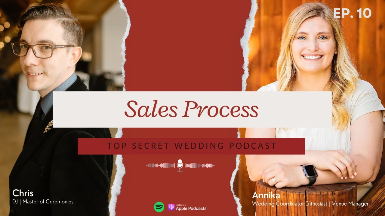 Sales Process | Top Secret Wedding Podcast