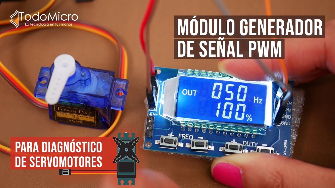 🦾👉Testeo de servo motores. M&oacute;dulo generador de se&ntilde;al PWM con display.
