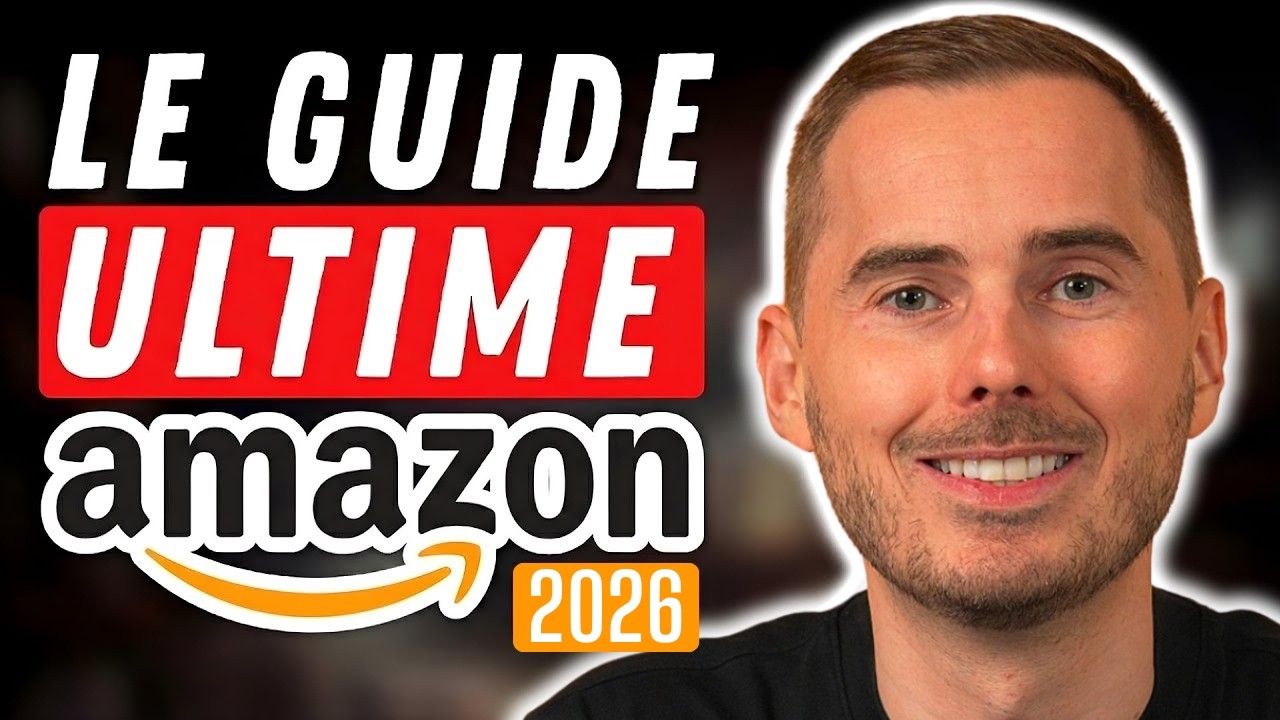 GUIDE COMPLET : SE LANCER SUR AMAZON FBA EN 2026 (FORMATION GRATUITE)