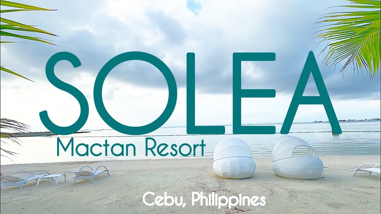SOLEA MACTAN Resort CEBU - All in One Resort Philippines | Cherriblyme