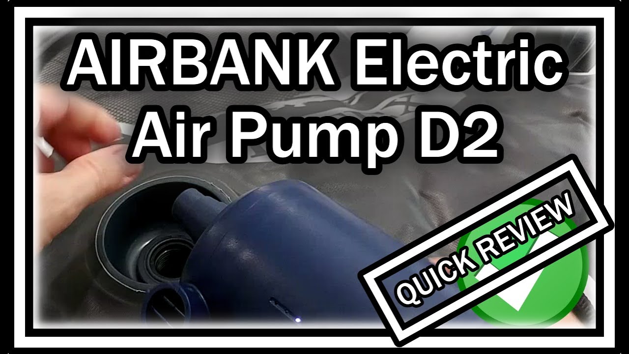 AIRBANK Electric Air Pump D2 Rechargeable Inflator-Deflator 3 Nozzles FULL REVIEW